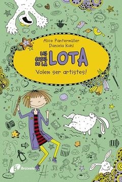 COSES DE LA LOTA: VOLEM SER ARTISTES! | 9788499066950 | PANTERMÜLLER, ALICE | Llibreria L'Illa - Llibreria Online de Mollet - Comprar llibres online
