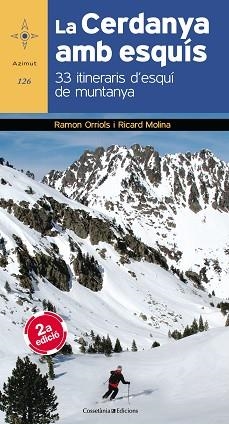 CERDANYA AMB ESQUÍS, LA | 9788490345559 | ORRIOLS PUIG, RAMON/MOLINA GIRÓ , RICARD | Llibreria L'Illa - Llibreria Online de Mollet - Comprar llibres online