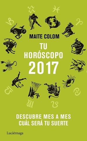 TU HORÓSCOPO 2017 | 9788416694358 | COLOM, MAITE
