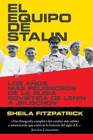 EQUIPO DE STALIN, EL | 9788416771240 | SHEILA FITZPATRICK