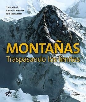 MONTAÑAS | 9788416489640 | STEFAN DECH/REINHOLD MESSNER/NILS SPARWASSER
