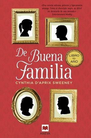 DE BUENA FAMILIA | 9788416363834 | D\'APRIX SWEENEY, CYNTHIA | Llibreria L'Illa - Llibreria Online de Mollet - Comprar llibres online