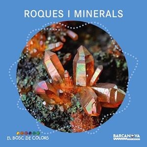 ROQUES I MINERALS | 9788448941390 | BALDÓ, ESTEL/GIL, ROSA/SOLIVA, MARIA | Llibreria L'Illa - Llibreria Online de Mollet - Comprar llibres online