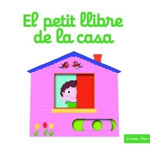PETIT LLIBRE DE LA CASA, EL | 9788416522866 | CHOUX. NATHALIE | Llibreria L'Illa - Llibreria Online de Mollet - Comprar llibres online