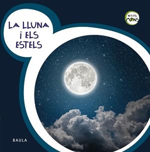 LLUNA I ELS ESTELS, LA | 9788447932740 | EQUIP BAULA | Llibreria L'Illa - Llibreria Online de Mollet - Comprar llibres online