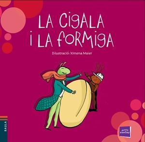 CIGALA I LA FORMIGA, LA | 9788447932528 | CONTE POLULAR | Llibreria L'Illa - Llibreria Online de Mollet - Comprar llibres online