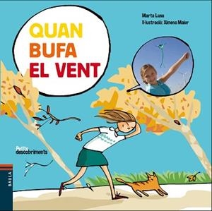 QUAN BUFA EL VENT | 9788447932535 | LUNA SANJUAN, MARTA | Llibreria L'Illa - Llibreria Online de Mollet - Comprar llibres online