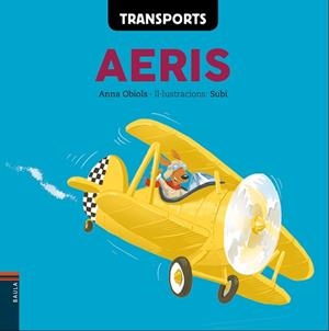 TRANSPORTS AERIS | 9788447932573 | OBIOLS LLOPART, ANNA | Llibreria L'Illa - Llibreria Online de Mollet - Comprar llibres online