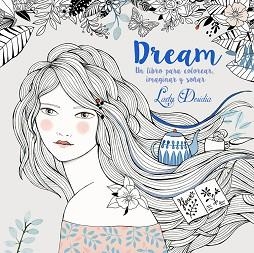 DREAM | 9788448845889 | DESIDIA, LADY | Llibreria L'Illa - Llibreria Online de Mollet - Comprar llibres online