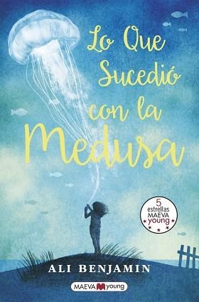 LO QUE SUCEDIÓ CON LA MEDUSA | 9788416690077 | BENJAMIN, ALI | Llibreria L'Illa - Llibreria Online de Mollet - Comprar llibres online