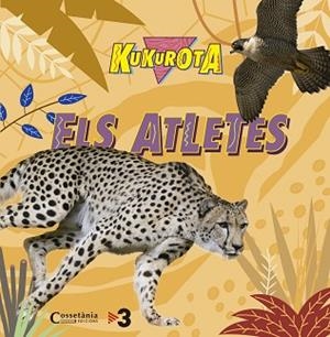 KUKUROTA ELS ATLETES | 9788490345368 | SAÑÉ I PONS, JAUME/BROQUETAS SOLANS, CRISTINA | Llibreria L'Illa - Llibreria Online de Mollet - Comprar llibres online