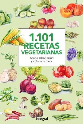 1101 RECETAS VEGETARIANAS | 9788490566015