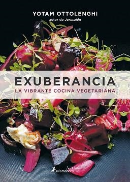 EXUBERANCIA LA VIBRANTE COCINA VEGETARIANA | 9788416295074 | OTTOLENGHI, YOTAM | Llibreria L'Illa - Llibreria Online de Mollet - Comprar llibres online