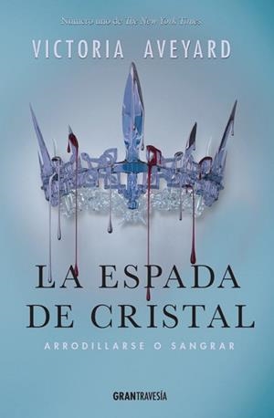ESPADA DE CRISTAL, LA | 9788494551703 | AVEYARD, VICTORIA | Llibreria L'Illa - Llibreria Online de Mollet - Comprar llibres online