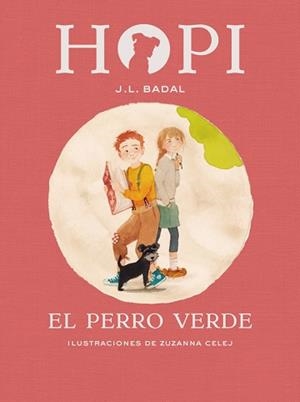 HOPI 2. EL PERRO VERDE | 9788424658397 | BADAL, JOSEP LLUÍS | Llibreria L'Illa - Llibreria Online de Mollet - Comprar llibres online