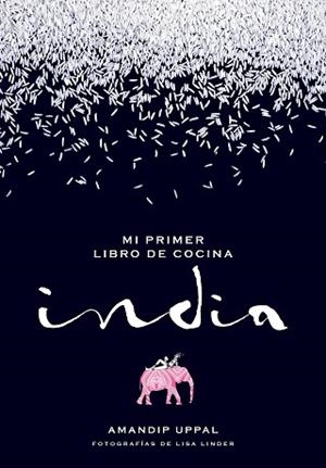 MI PRIMER LIBRO DE COCINA INDIA | 9788416489664 | UPPAL, AMANDIP / LISA LINDER