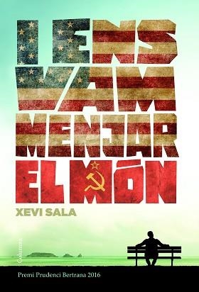 I ENS VAM MENJAR EL MÓN | 9788466421652 | SALA, XEVI | Llibreria L'Illa - Llibreria Online de Mollet - Comprar llibres online