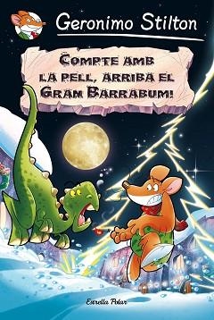 COMPTE AMB LA PELL ARRIBA EL GRAN BARRABUM! | 9788491370192 | GERONIMO STILTON | Llibreria L'Illa - Llibreria Online de Mollet - Comprar llibres online