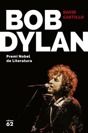 BOB DYLAN | 9788429775679 | CASTILLO, DAVID | Llibreria L'Illa - Llibreria Online de Mollet - Comprar llibres online