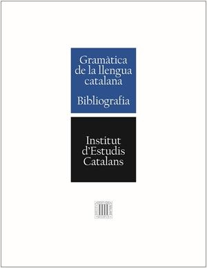 GRAMATICA DE LA LLENGUA CATALANA (GIEC) | 9788499653167 | INSTITUT D'ESTUDIS CATALANS