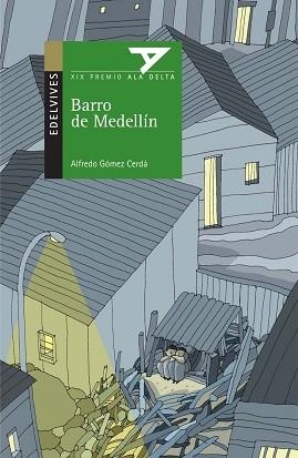 BARRO DE MEDELLÍN | 9788426368256 | GÓMEZ CERDÁ, ALFREDO | Llibreria L'Illa - Llibreria Online de Mollet - Comprar llibres online