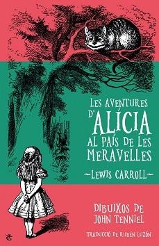 AVENTURES D'ALÍCIA AL PAÍS DE LES MERAVELLES, LES | 9788490267059 | CARROL, LEWIS | Llibreria L'Illa - Llibreria Online de Mollet - Comprar llibres online