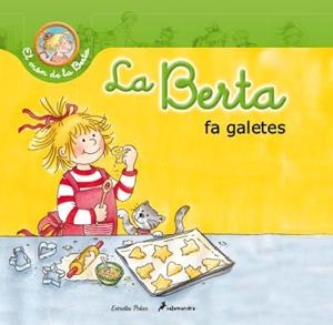 BERTA FA GALETES, LA | 9788490572412 | SCHNEIDER, LIANE | Llibreria L'Illa - Llibreria Online de Mollet - Comprar llibres online