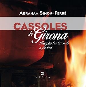 CASSOLES DE GIRONA | 9788483309148 | SIMON-FERRÉ, ABRAHAM | Llibreria L'Illa - Llibreria Online de Mollet - Comprar llibres online