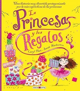 PRINCESA Y LOS REGALOS, LA | 9788416363131 | HART, CARYL/WARBURTON, SARAH | Llibreria L'Illa - Llibreria Online de Mollet - Comprar llibres online