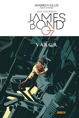 JAMES BOND | 9788490947654 | ELLIS, WARREN / MASTERS, JASON | Llibreria L'Illa - Llibreria Online de Mollet - Comprar llibres online