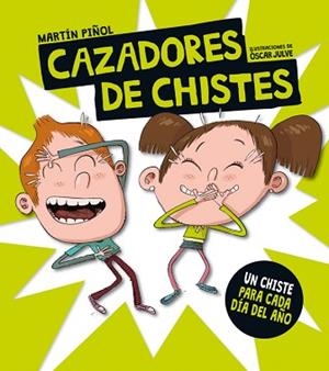 CAZADORES DE CHISTES | 9788424658816 | MARTÍN PIÑOL, JOAN ANTONI | Llibreria L'Illa - Llibreria Online de Mollet - Comprar llibres online