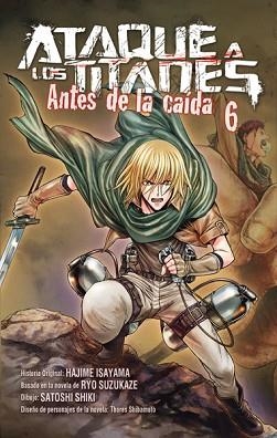 ATAQUE A LOS TITANES: ANTES DE LA CAÍDA 06 | 9788467924268 | ISAYAMA, HAJIME/ SUZUKAZE, RYO/ SHIKI, SATOSHI/ SHIBAMOTO | Llibreria L'Illa - Llibreria Online de Mollet - Comprar llibres online