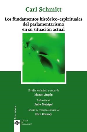 FUNDAMENTOS HISTÓRICOS-ESPIRITUALES DEL PARLAMENTARISMO EN SU SITUACIÓN ACTU, LOS | 9788430948321 | SCHMITT, CARL