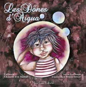 DONES D'AIGUA, LES | 9788416942046 | JOSEPH, FINA | Llibreria L'Illa - Llibreria Online de Mollet - Comprar llibres online