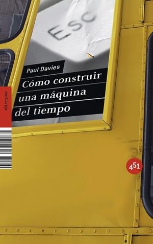 COMO CONSTRUIR UNA MAQUINA DEL TIEMPO | 9788496822474 | DAVIES, PAUL