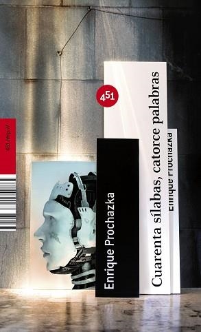 CUARENTA SILABAS, CATORCE PALABRAS | 9788496822467 | PROCHAZKA, ENRIQUE | Llibreria L'Illa - Llibreria Online de Mollet - Comprar llibres online