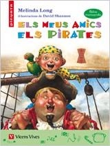 MEUS AMICS PIRATES, ELS | 9788468208985 | LONG, MELINDA/SANCHEZ AGUILAR, AGUSTIN | Llibreria L'Illa - Llibreria Online de Mollet - Comprar llibres online