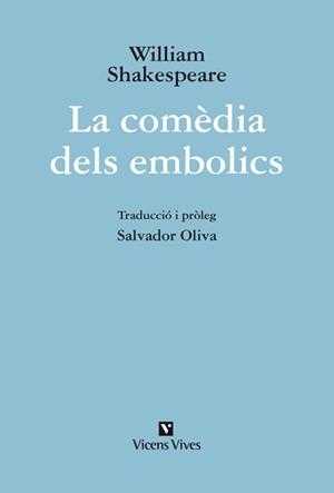 COMEDIA DELS EMBOLICS, LA | 9788431699680 | SHAKESPEARE, WILLIAM | Llibreria L'Illa - Llibreria Online de Mollet - Comprar llibres online