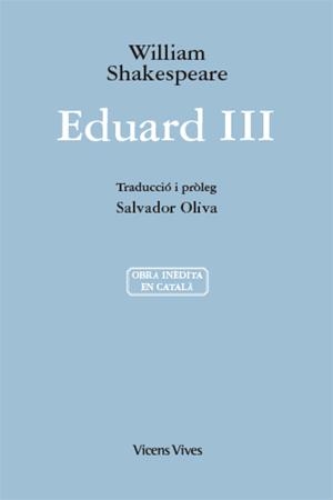EDUARD III | 9788468211831 | SHAKESPEARE, WILLIAM | Llibreria L'Illa - Llibreria Online de Mollet - Comprar llibres online
