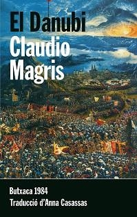 DANUBI, EL | 9788415091134 | MAGRIS, CLAUDIO | Llibreria L'Illa - Llibreria Online de Mollet - Comprar llibres online