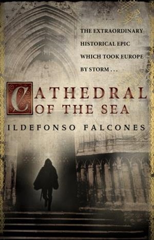 THE CATHEDRAL OF THE SEA | 9780552775564 | FALCONES, ILDEFONSO