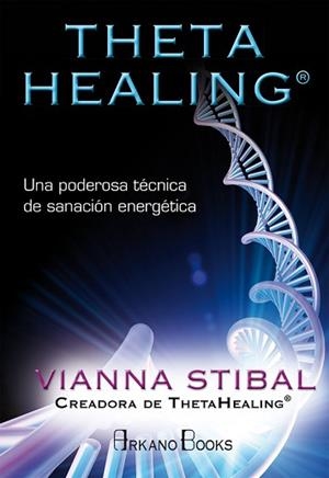 THETA HEALING | 9788415292517 | STIBAL, VIANNA | Llibreria L'Illa - Llibreria Online de Mollet - Comprar llibres online