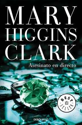 ASESINATO EN DIRECTO | 9788466338363 | HIGGINS CLARK, MARY | Llibreria L'Illa - Llibreria Online de Mollet - Comprar llibres online