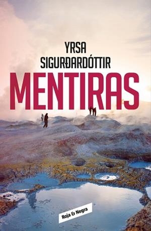 MENTIRAS | 9788416195947 | SIGURDARDOTTIR, YRSA | Llibreria L'Illa - Llibreria Online de Mollet - Comprar llibres online