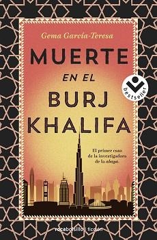 MUERTE EN EL BURJ KHALIFA | 9788416240661 | GARCÍA TERESA, GEMA | Llibreria L'Illa - Llibreria Online de Mollet - Comprar llibres online