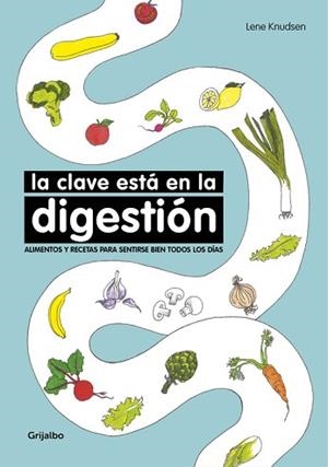 CLAVE ESTÁ EN LA DIGESTIÓN, LA | 9788416449767 | KNUDSEN, LENE | Llibreria L'Illa - Llibreria Online de Mollet - Comprar llibres online