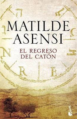 REGRESO DEL CATÓN, EL | 9788408165903 | ASENSI, MATILDE | Llibreria L'Illa - Llibreria Online de Mollet - Comprar llibres online