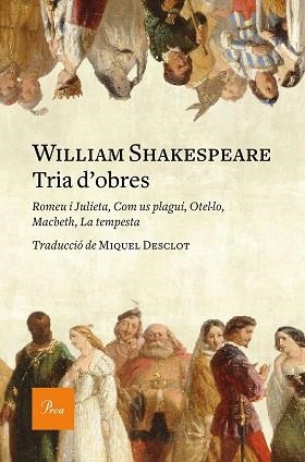 TRIA D'OBRES | 9788475886534 | SHAKESPEARE, WILLIAM | Llibreria L'Illa - Llibreria Online de Mollet - Comprar llibres online