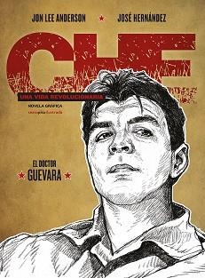 CHE. UNA VIDA REVOLUCIONARIA | 9788416677269 | ANDERSON, JON LEE | Llibreria L'Illa - Llibreria Online de Mollet - Comprar llibres online