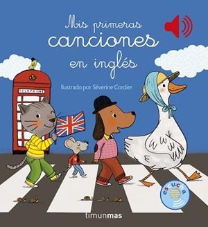 MIS PRIMERAS CANCIONES EN INGLÉS | 9788408159919 | CORDIER, SEVERINE | Llibreria L'Illa - Llibreria Online de Mollet - Comprar llibres online